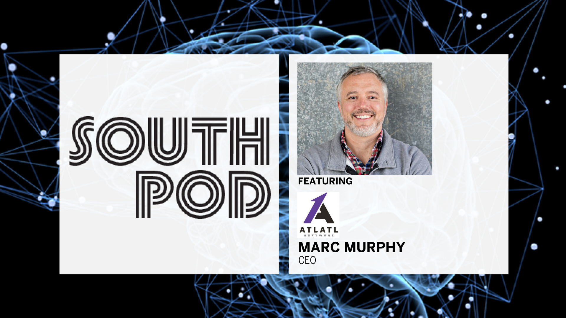 Propelling Towards the Future: Atlatl CEO Marc Murphy Talks Scaling Up