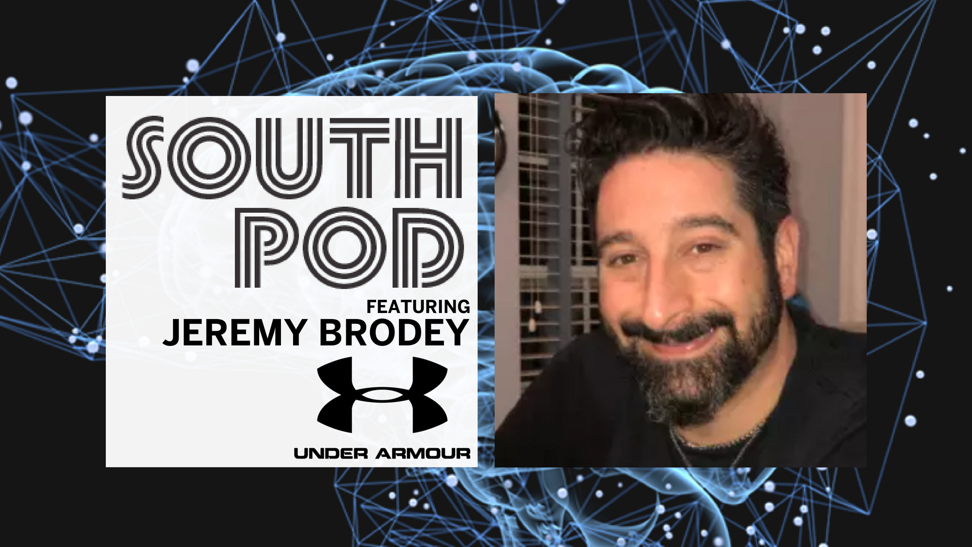 Beyond What Is: Getting to What Can Be with Under Armour’s Jeremy Brodey