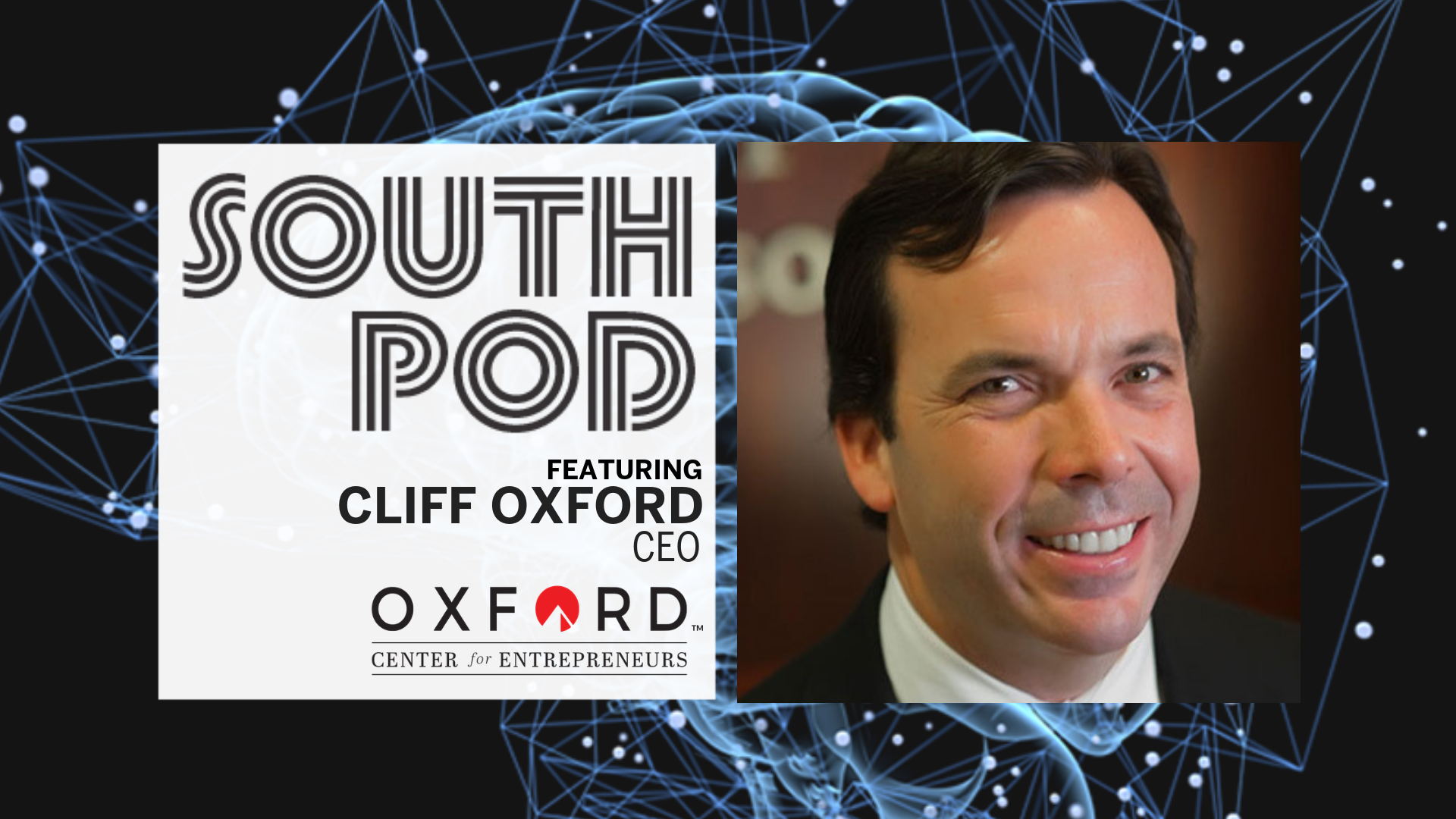 Atlanta’s Oxford Entrepreneur Center CEO Cliff Oxford Shares Insider Tips on Mergers & Acquisitions